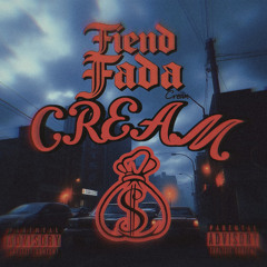 Fiend Fada Cream - BenniFetts, J Loot, Block Monsta!