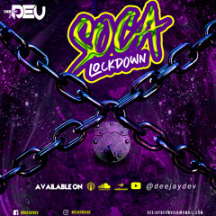 Soca Lockdown The Mixtape 2021
