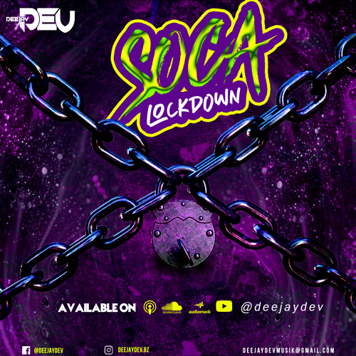 Soca Lockdown The Mixtape 2021