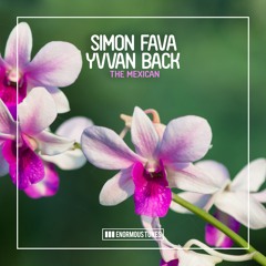 Simon Fava & Yvvan Back - The Mexican