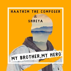 My Brother, My Hero