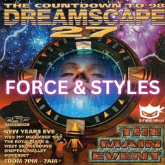Dreamscape 27 Dj Force & Styles NYE 31-12-1997