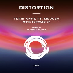 Terri-Anne, Medusa - Move Forward (Claudia Tejeda Remix)