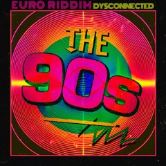 EURO RIDDIM 90 (CLIP)
