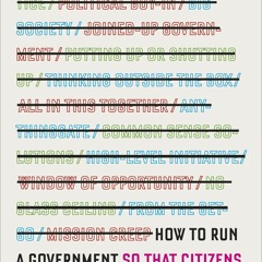 READ⚡(PDF)❤ How to Run a Government: So that Citizens Benefit and Taxpayers Don'