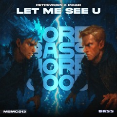 RetroVision x MADZI - Let Me See U
