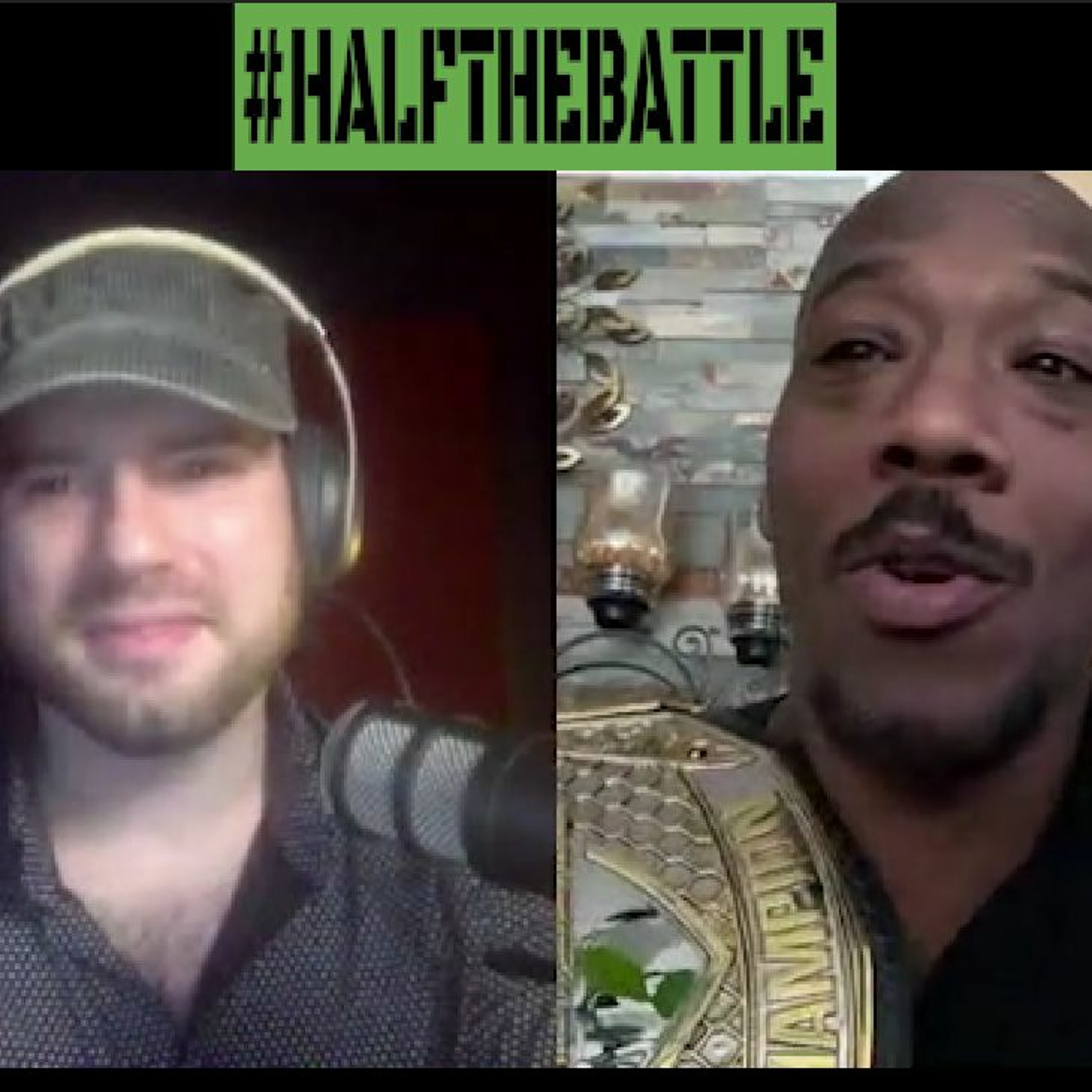 #320 - Louis Taylor - PFL World Champion | Quarantine Edition | Half The Battle episode artwork