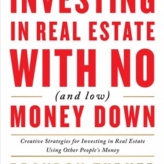 Investing in real estate with no money down pdf sale