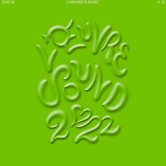 LOEUVRE STORE PLAYLIST: EPISODE 31 - 05.30.24