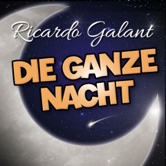 Die Ganze Nacht (Original Version)