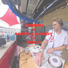 Poison x Move Ya Body x Sold