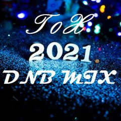 [DnB Mix] New Years 2021, Toxic Wasteland Mix [#2]