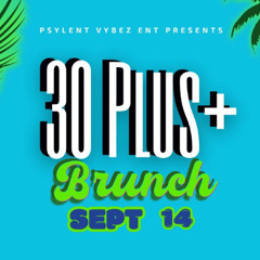 30+ Brunch Event (Live Set)