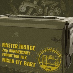 MASTER BRIDGE SOUND  2ND ANNIVERSARY PROMOTION MIX