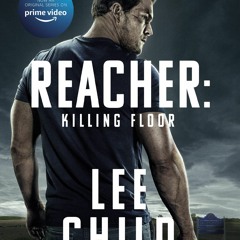 READ ⚡️ DOWNLOAD Reacher Killing Floor (Movie Tie-In) (Jack Reacher)