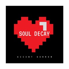 Soul Decay