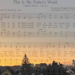This Is My Father´s World