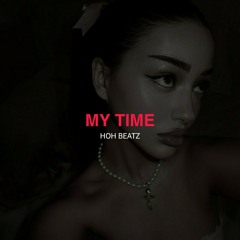 MY TIME - HOH BEATZ