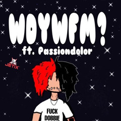 WDYWFM? ft.Passiondolor (prod.3LL!3)