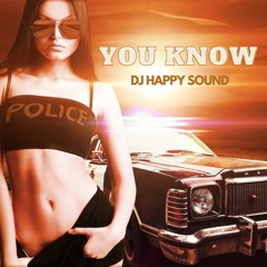 You Know (Dj Happy Sound)