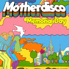 Motherdisco 2025: Memorial Day - The Yard At 3 Dollar Bill - May 24,2025
