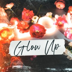 Glow Up