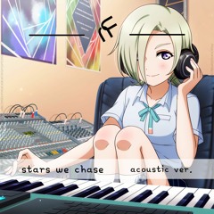 [ラブライブ] LoveLive! - Stars We Chase - (Rock/Band ver.)