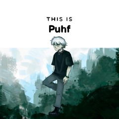 This Is Puhf