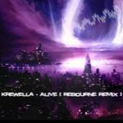 Krewella - Alive (Rebourne Remix) HQ Original