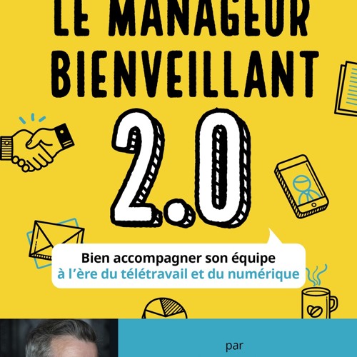 ePub/Ebook Le manager bienveillant 2.0 : Bien accom BY : Gaël Chatelain-Berry
