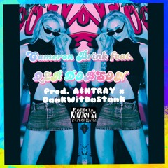 CAMERON BRINK feat. QZR DOBSON (prod. A$HTRAY x DankWitDaStank)