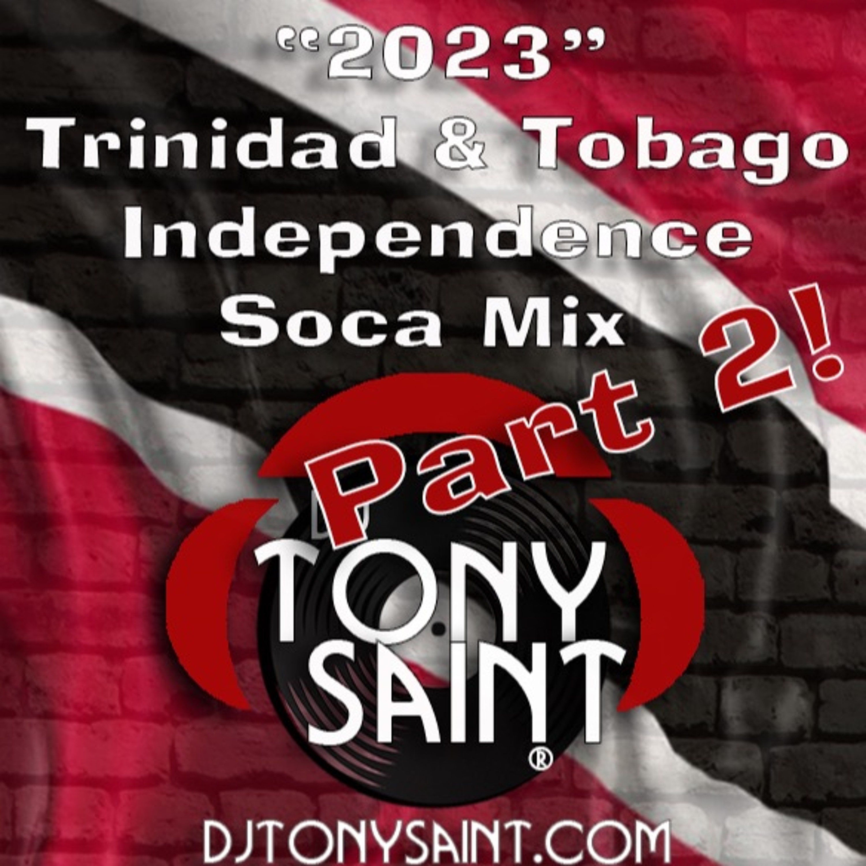 Trinidad and Tobago 2023 Independence Soca Mix Part 2!! episode artwork