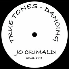 Tru Tones - Dancing (Jo Crimaldi Edit) // FREE DL