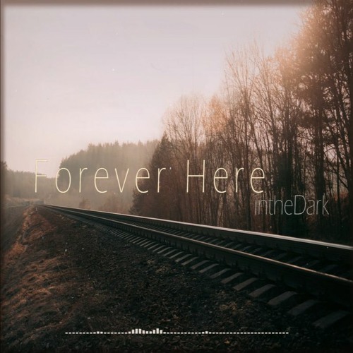 Forever Here