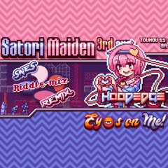 Touhou 11: SA - Eyes on Me! 👁️ ~ Satori Maiden ~ 3rd eye 【SNES Riddle-mix】