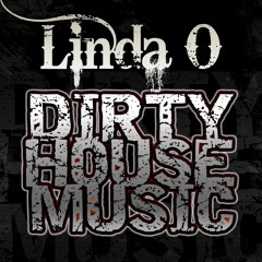 Linda O - Dirty House Music (Kosca Radio Mix)