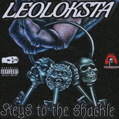LEOLOKSTA - KEY TO THE SHAKLE(PROD.LEOLOKSTA)