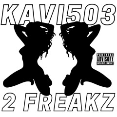 2 Freakz (Prod. Dee B)