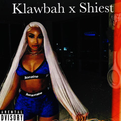 Klawbah340 x Big Shiest-Who Vex Need Sex
