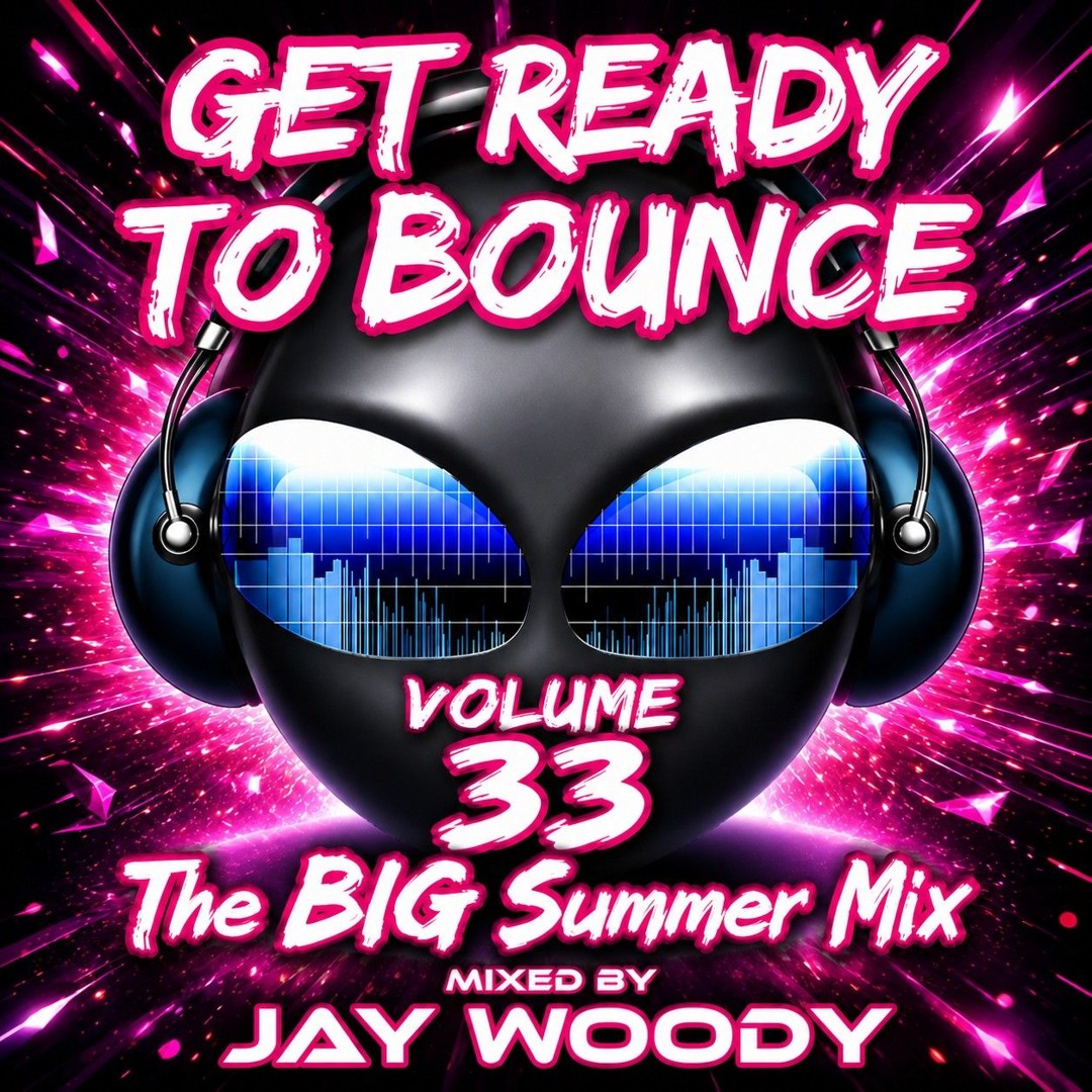 Stream Get Ready To Bounce Vol 33 - mixed by Jay Woody by