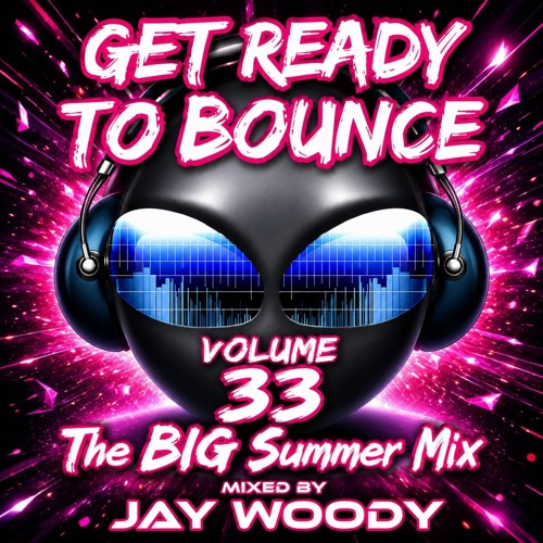 Stream Get Ready To Bounce Vol 33 - mixed by Jay Woody by