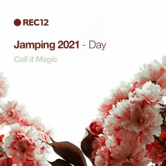 Call it Magic (Jamping 2021)