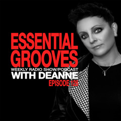 ESSENTIAL GROOVES WITH DEANNE EP126