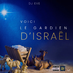 Voici le Gardien d'Israel (Psaume 121)