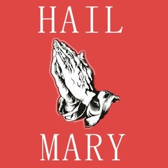 HAIL MARY