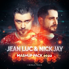 Jean Luc & Nick Jay - Mashup Pack 2022
