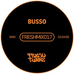 FRESHMIX017 - BUSSO