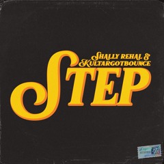 STEP - Shally Rehal & KULTARGOTBOUNCE