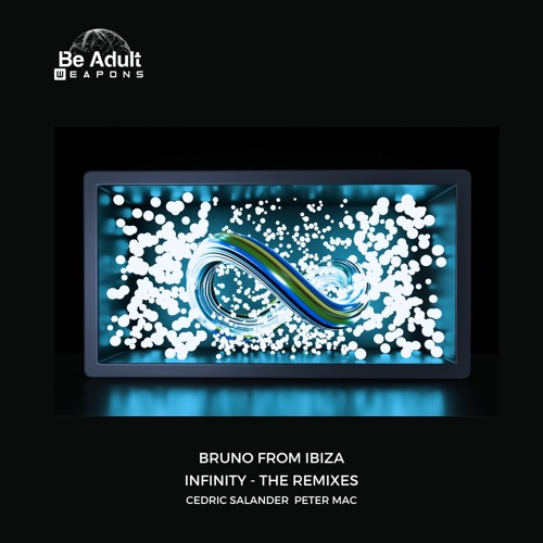Bruno From Ibiza - Infinity (Peter Mac Remix)