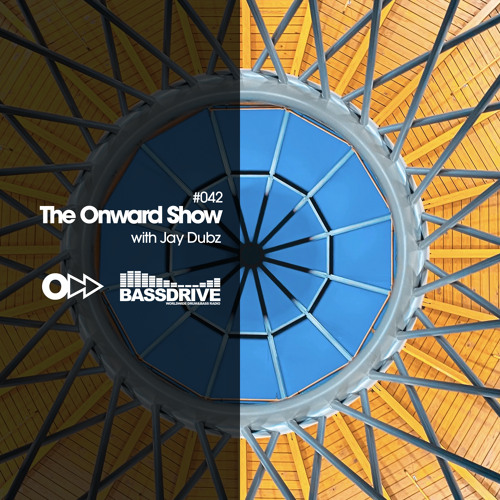The Onward Show 042 with Jay Dubz on Bassdrive.com